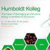 Humboldt Kolleg : The Impact of Bioimaging and Structural Biology in the Life Science.