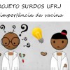 PROJETO SURDOS UFRJ – A importância da vacina