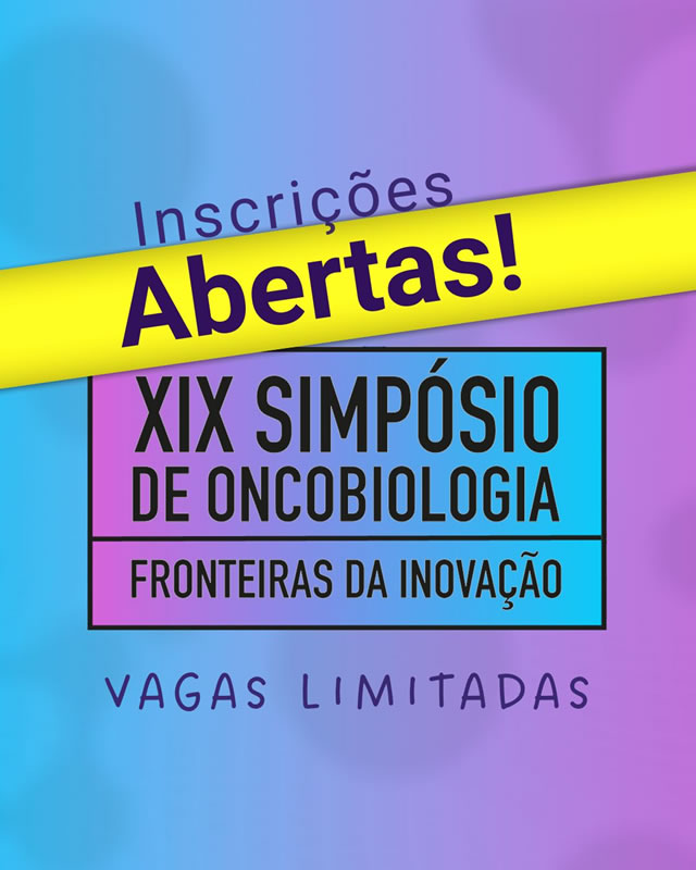 XIX Simpósio de Oncobiologia